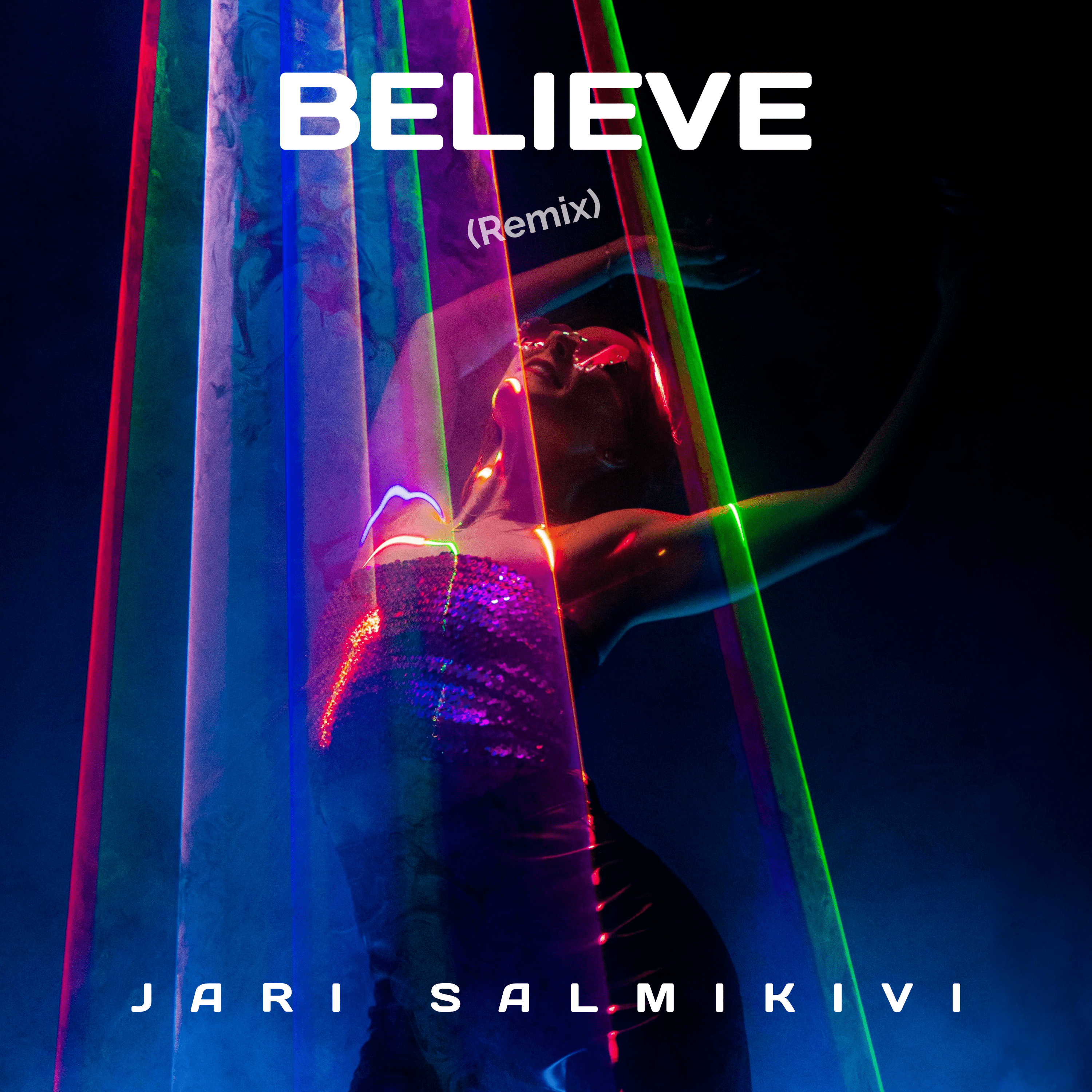 Cover art for Believe - Remix by Jari Salmikivi